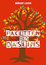 Facetten des Daseins