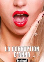 LA CORRUPTION D'ANNA