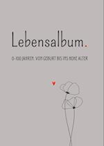 Lebensalbum. 0-100 Jahre. Grey Edition.