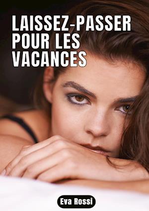 Laissez-passer pour les vacances