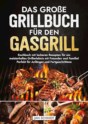 Das große Grillbuch für den Gasgrill