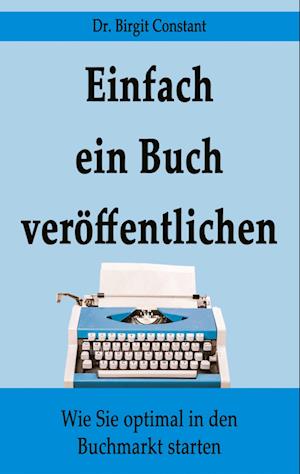 Einfach ein Buch veröffentlichen