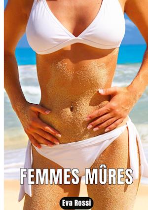 Femmes Mûres