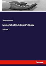 Memorials of St. Edmund's Abbey:Volume 1 