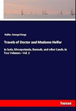 Travels of Doctor and Madame Helfer:in Syria, Mesopotamia, Burmah, and other Lands, in Two Volumes - Vol. 2 