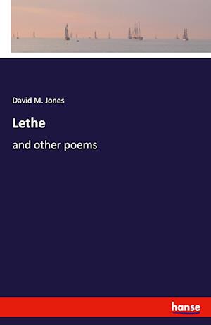 Lethe:and other poems