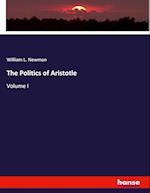 The Politics of Aristotle:Volume I 