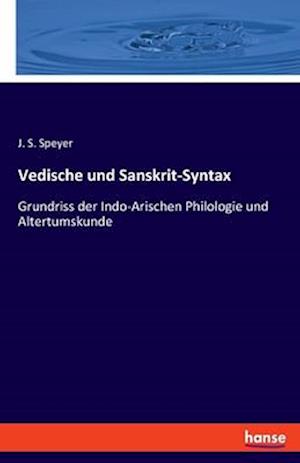 Vedische und Sanskrit-Syntax