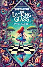 Through The Looking Glass(Illustrated)