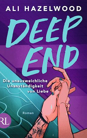 Deep End - Die unausweichliche Unanständigkeit von Liebe