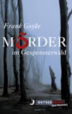 Mörder im Gespensterwald