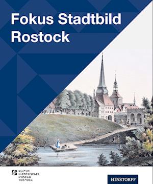 Fokus Stadtbild Rostock