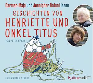 Geschichten von Henriette und Onkel Titus