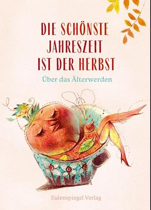 Die schönste Jahreszeit ist der Herbst