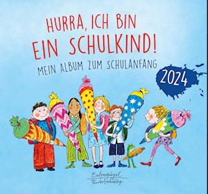 Hurra, ich bin ein Schulkind! 2024