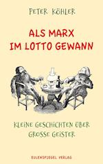 Als Marx im Lotto gewann