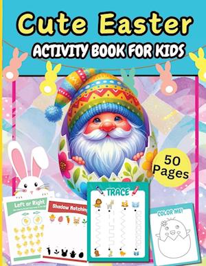 Cute Easter Activity Pages 50 Pages