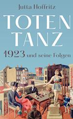 Totentanz - 1923 und seine Folgen