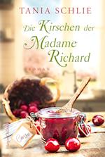 Die Kirschen der Madame Richard