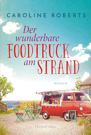 Der wunderbare Foodtruck am Strand