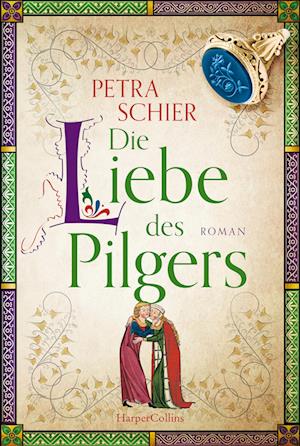 Die Liebe des Pilgers