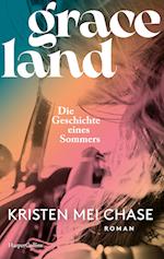 Graceland - Die Geschichte eines Sommers