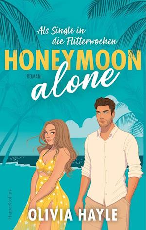 Honeymoon alone