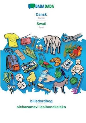 BABADADA, Dansk - Swati, billedordbog - sichazamavi lesibonakalako