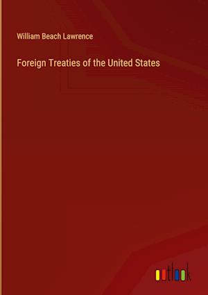 Foreign Treaties of the United States