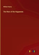 The Wars of the Huguenots 