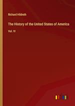 The History of the United States of America:Vol. VI 