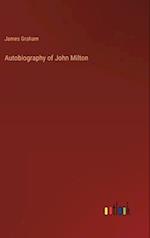 Autobiography of John Milton 