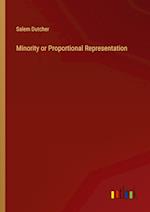 Minority or Proportional Representation 