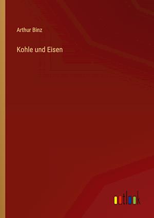 Kohle und Eisen