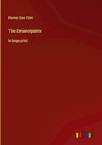 The Emancipatrix:in large print 