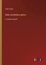 Della architettura gotica