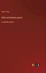 Della architettura gotica