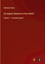 Un segreto; Romanzo In Due Volumi