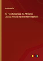 Die Forschungsreise des Afrikaners Lukanga Mukara ins innerste Deutschland