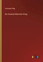 Der Deutsch-Dänische Krieg