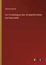 Zur Verständigung über die Begriffe Nation und Nationalität