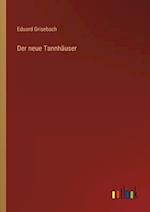 Der neue Tannhäuser