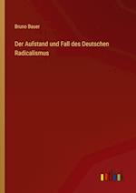 Der Aufstand und Fall des Deutschen Radicalismus