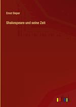 Shakespeare und seine Zeit