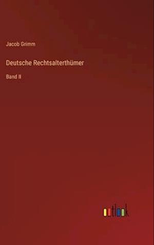 Deutsche Rechtsalterthümer