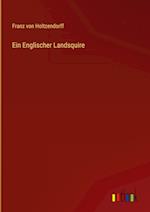 Ein Englischer Landsquire