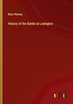 History of the Battle at Lexington