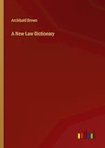 A New Law Dictionary 