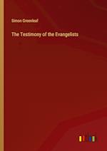 The Testimony of the Evangelists