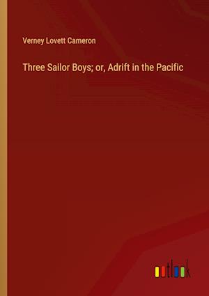 Three Sailor Boys; or, Adrift in the Pacific